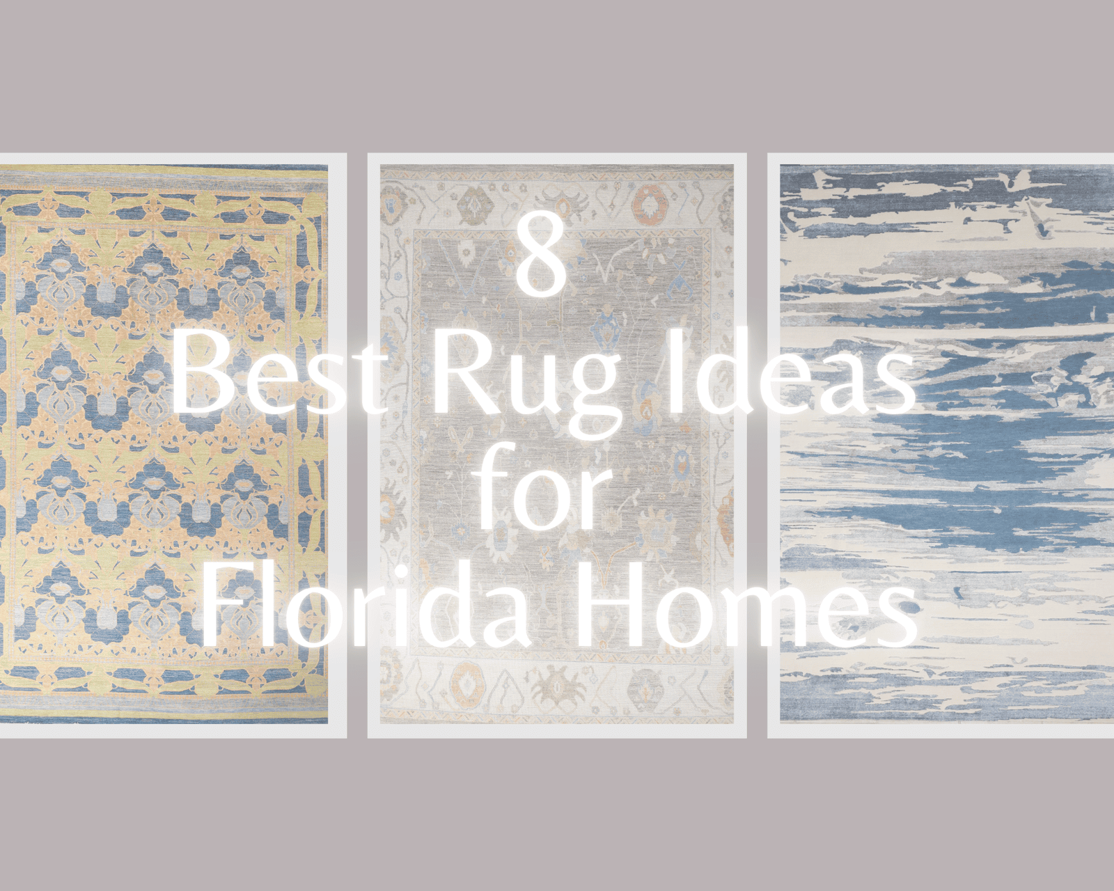 8 Best Rug Ideas for Florida Homes